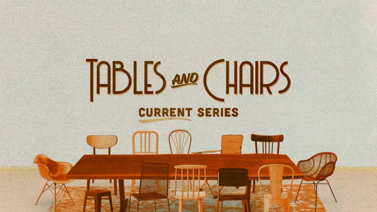 Tables and Chairs Sermon